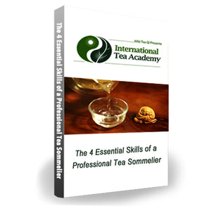 The 4 Essential Skills of a Tea Sommelier